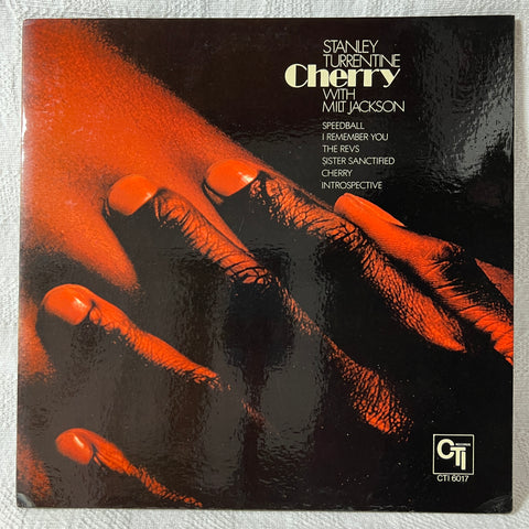 Stanley Turrentine, Milt Jackson - Cherry (LP) (US) - 1972